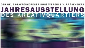 Jahresausstellung des Kreativquartiers