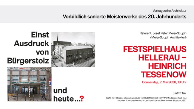 Vorbildlich sanierte Meisterwerke des 20. Jahrhunderts. Festspielhaus Hellerau