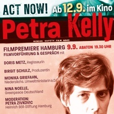 Filmpremiere: Dokumentarfilm PETRA KELLY - ACT NOW! mit Gästen