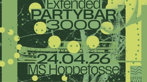 Extended PARTYBAR 3000 ∞ LETZTE WIESE