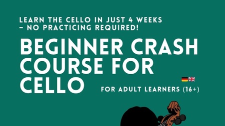 Cello Crash Course - Learn Cello from Scratch