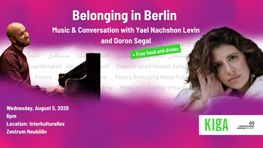 Belonging in Berlin, Music & Conversation with Yael Nachshon Levin and Doron Segal