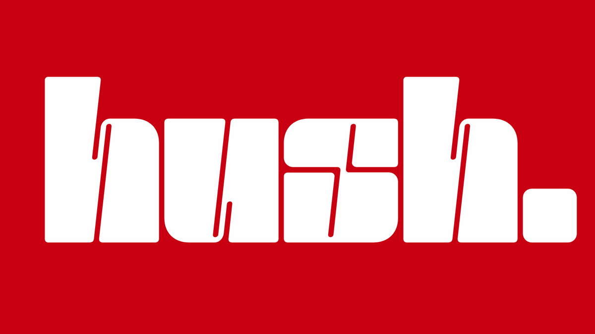 HUSH