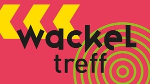 Wackeltreff 2.0