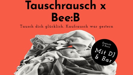 Tauschrausch x Bee:B