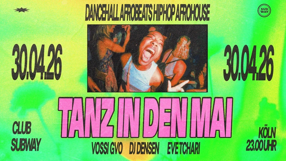 🔥 TANZ IN DEN MAI 2026 IM CLUB SUBWAY🔥