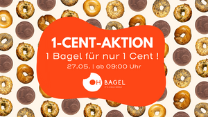 1-Cent-Aktion OH BAGEL