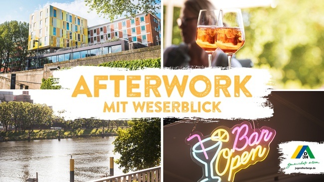 Afterwork mit Blick auf die Weser