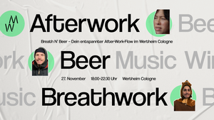 Breath N’ Beer – Dein entspannter After-Work-Flow im Wertheim Cologne – Gerstedankfest-Edition 🦃🍺