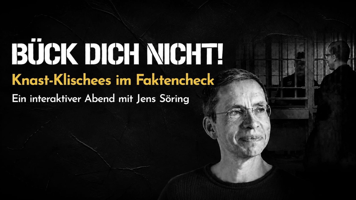 Titelbild der Veranstaltung Bück dich nicht! Knast-Klischees im Faktencheck
