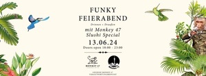 Vorausgeschaut: Monkey47 Funky Feierabend im München72