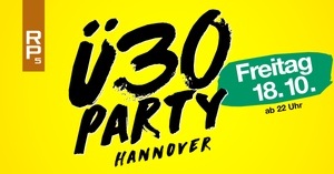 Ü30 Party Hannover