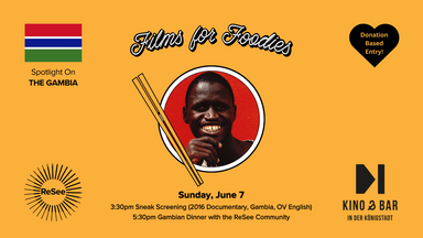 Films for Foodies - ft. The Gambia 🇬🇲 Film Screening & Community Dinner