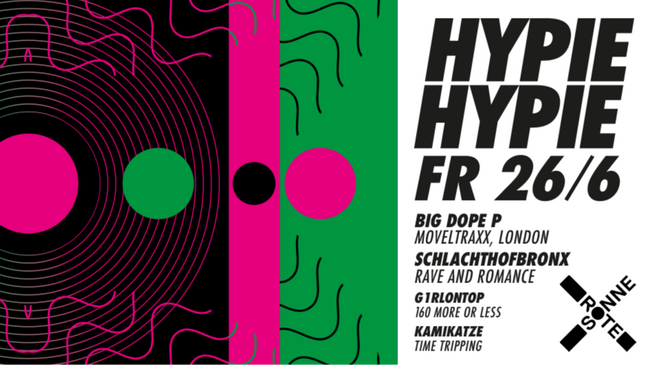 HYPIE HYPIE w/ Big Dope P, Schlachthofbronx, g1rlontop & Kamikatze