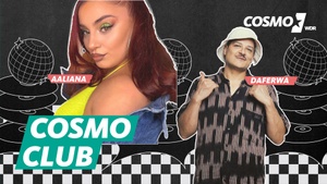 COSMO Club mit Daferwa & Aaliana