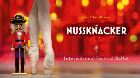 Vorausgeschaut: Der Nussknacker - International Festival Ballet