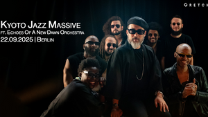 KYOTO JAZZ MASSIVE ft. ECHOES OF A NEW DAWN ORCHESTRA *live