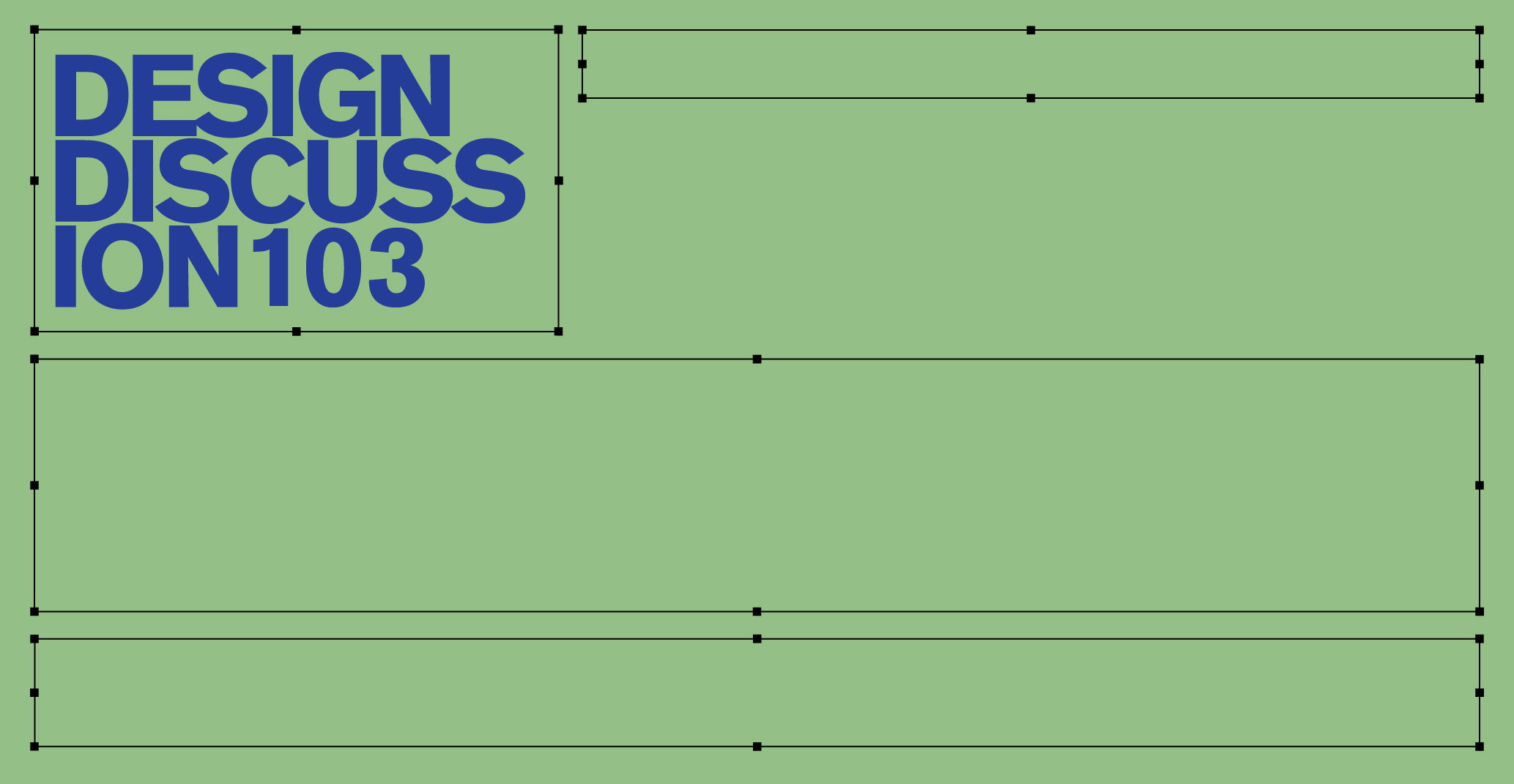 Design Discussion 103