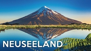 NEUSEELAND – Ein halbes Jahr durchs Land der Kiwis