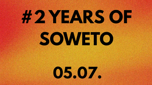 #2 YEARS OF SOWETO - Afro Latin Open Air Dayparty