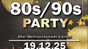 80er/90er Party mit DJ Ralf aka DJ Steam (Trianon)
