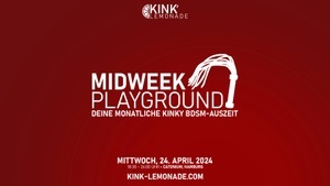 Midweek Playground - Deine BDSM-Auszeit