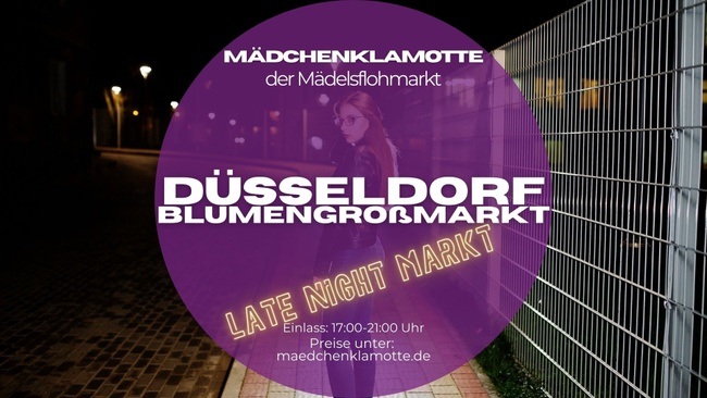 Mädchenklamotte @ Düsseldorf Blumengroßmarkt *LATE NIGHT*
