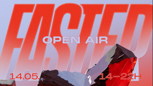 Faster Openair w/ Winson, Anxhela, Callush, Violent Methods