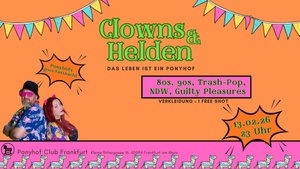 Clowns & Helden | Faschings-Special