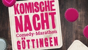 21. Komische Nacht Göttingen