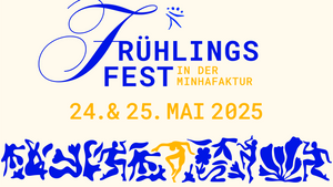 FRÜHLINGSFEST minhafaktur