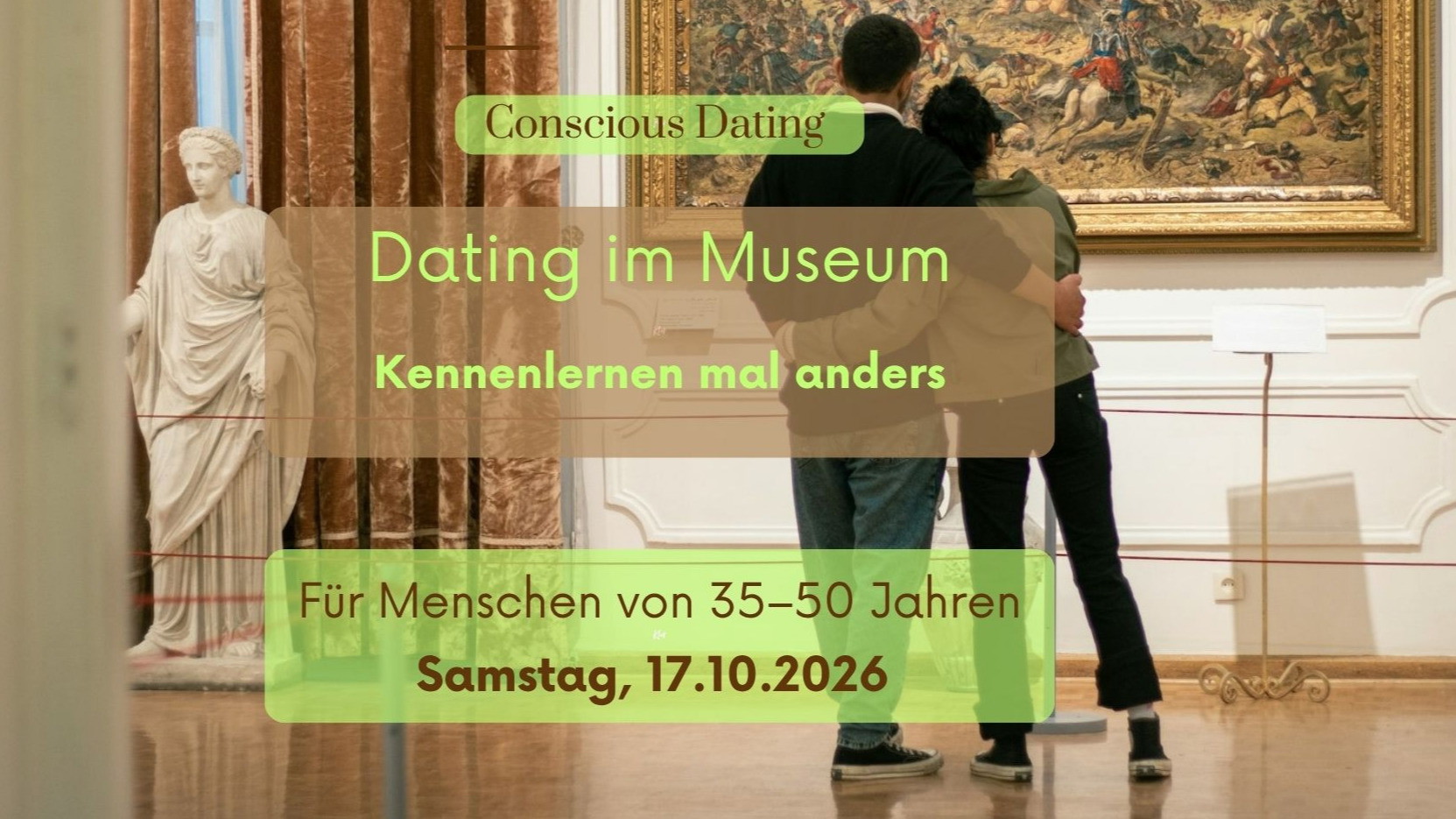 Dating im Museum - Kennenlernen mal anders (35-50 Jahre)