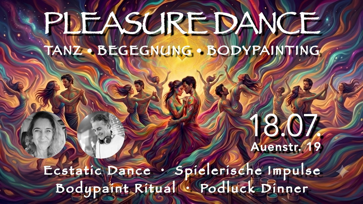 PLEASURE DANCE TANZ • BEGEGNUNG • BODYPAINTING