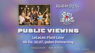 LeLaLes: Fluid Love (Public Viewing)