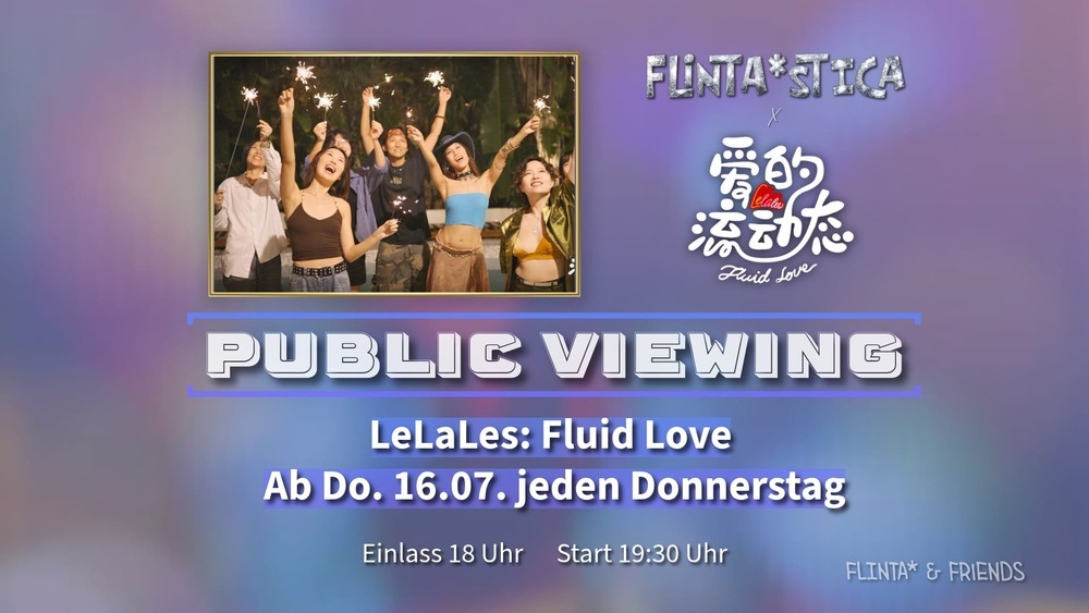 LeLaLes: Fluid Love (Public Viewing)