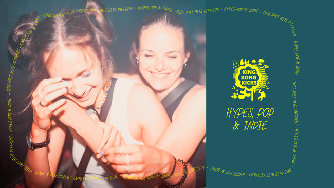King Kong Kicks • Indie Pop & Hypes • Schaubude Kiel