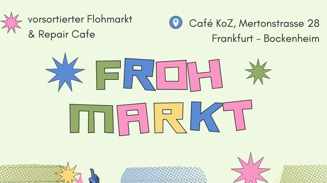 Frohmarkt + Repaircafé im Café KOZ