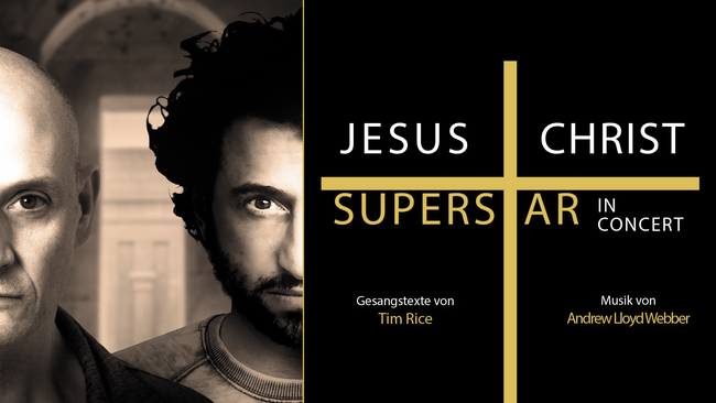 JESUS CHRIST SUPERSTAR – in Concert