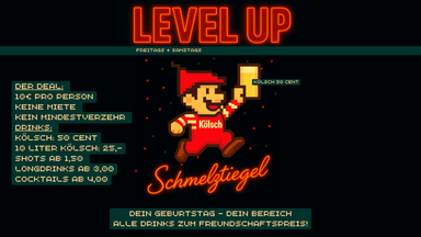 Level Up - Birthday Bash im Schmelztiegel