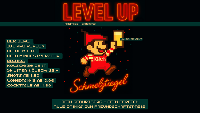 Level Up - Birthday Bash im Schmelztiegel