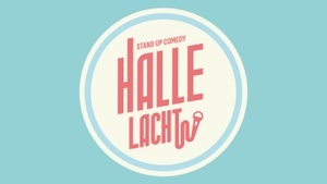 Halle Lacht! Die Stand-Up Comedy Show