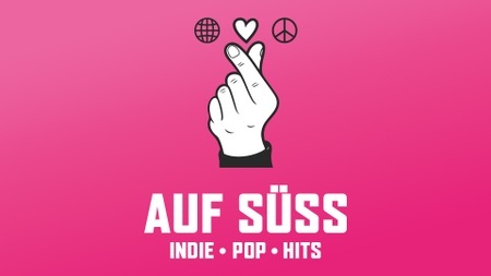 Auf Süss - 120 Minuten Indie, Pop & Hits