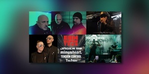 EBM SUPER TOUR 2024: MINUSHEART  / JÄGER 90  EBM / TENSION CONTROL / TON:FEHLER