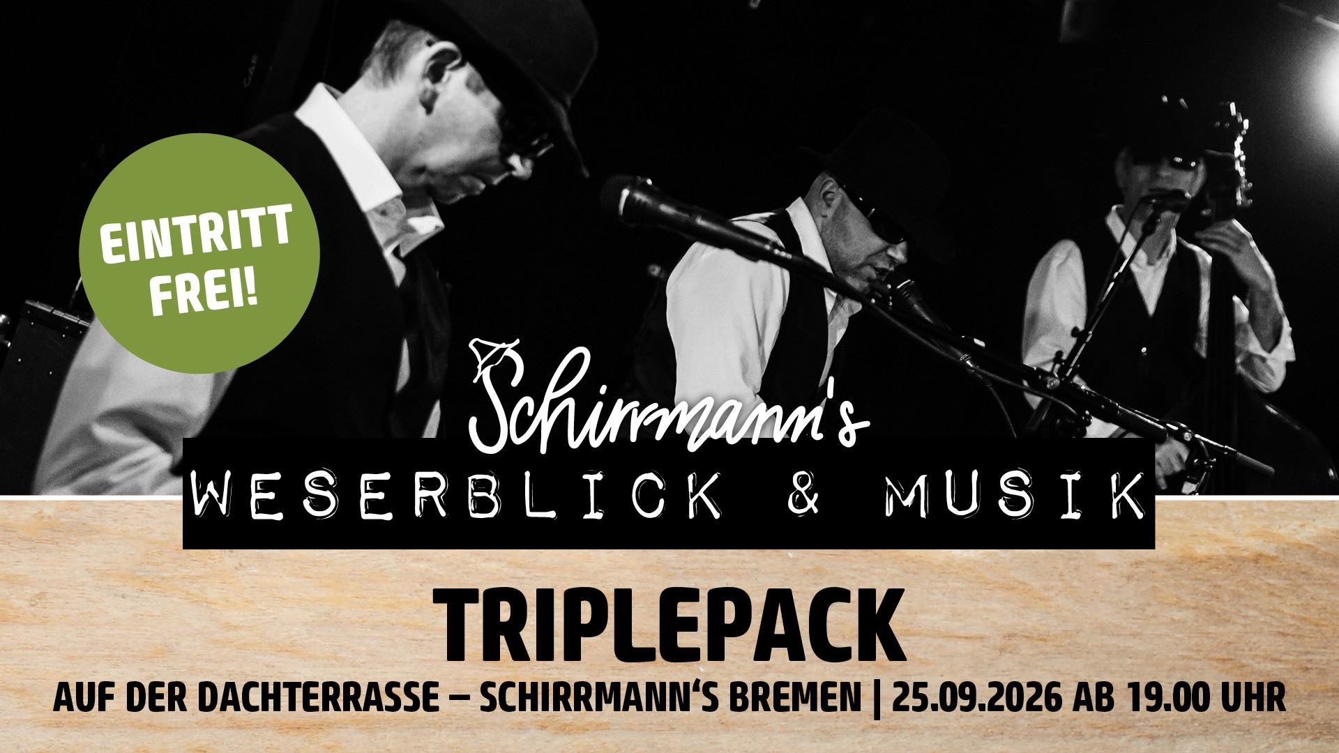 Schirrmann´s Weserblick & Musik mit TRIPLEPACK