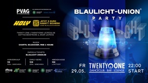 Blaulicht-Union Party - Leipzig