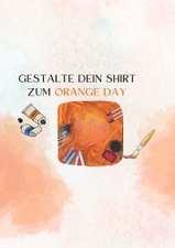 Gestalte dein Shirt zum Orange Day