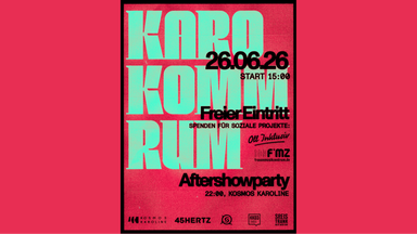 KARO KOMM RUM – AFTERSHOW x 45Hertz Festival × Kosmos Karoline × RES:Nullius