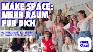 MAKE SPACE: Mehr Raum für Dich.