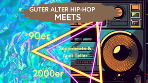 Guter Alter Hip-Hop // 90er/2000er Mash Up