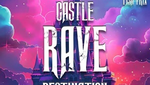 CASTLE RAVE DESTINATION - ZITADELLE SPANDAU - HARDTECHNO - HARDGROOVE – SCHRANZ